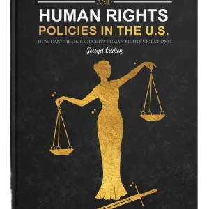 Quality of Life and Human Rights Policies in the U.S - Kindle Edition